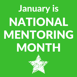 January is National Mentoring Month