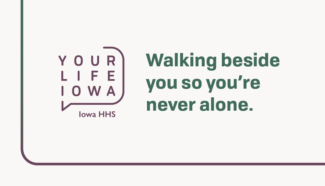 Your LIfe Iowa - Walking Beside You
